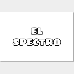 El Spectro Posters and Art